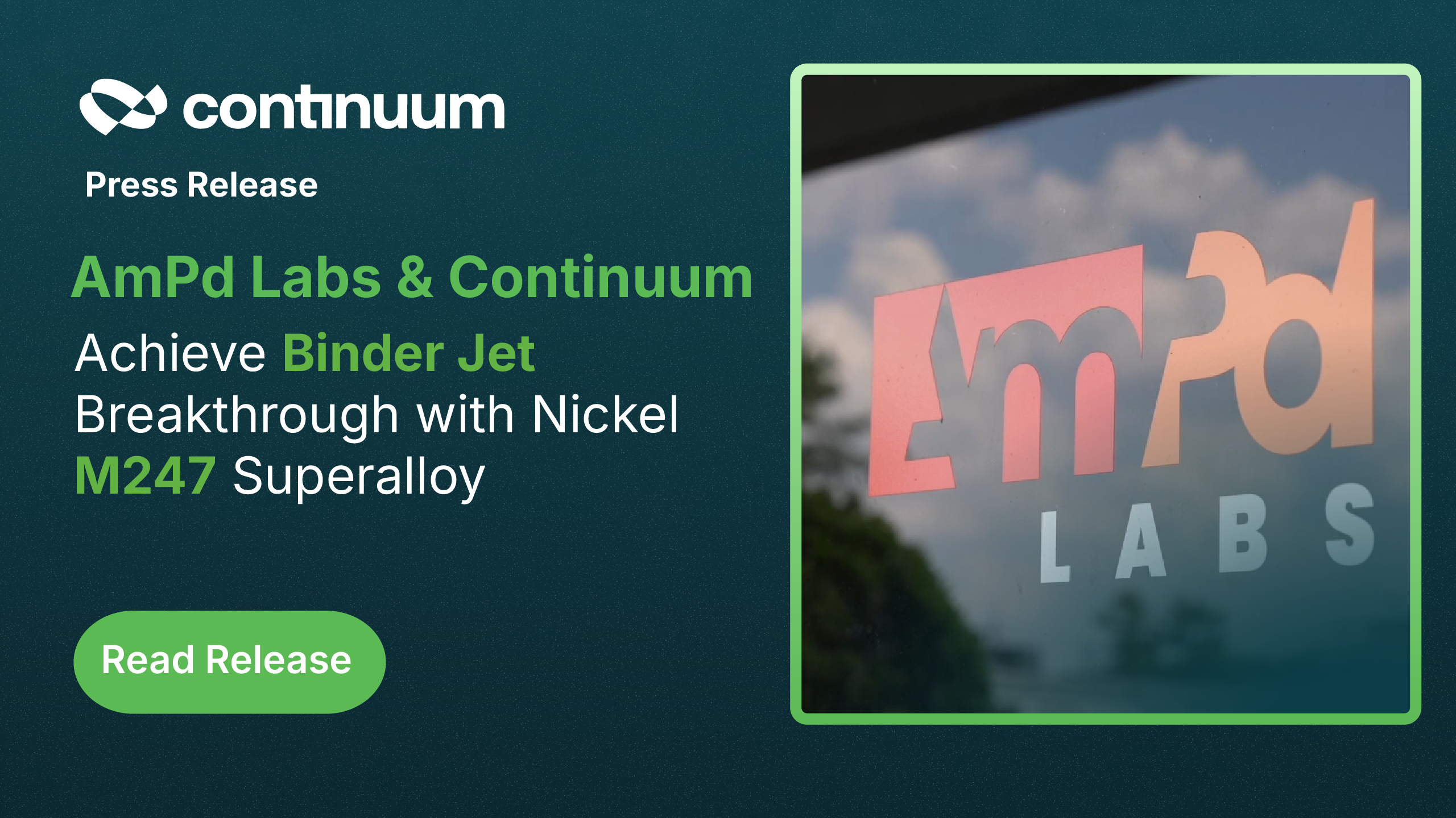 Knowledge Center 6 AmPd Labs and Continuum Powders Achieve Binder Jet Breakthrough with Nickel M247 Superalloy