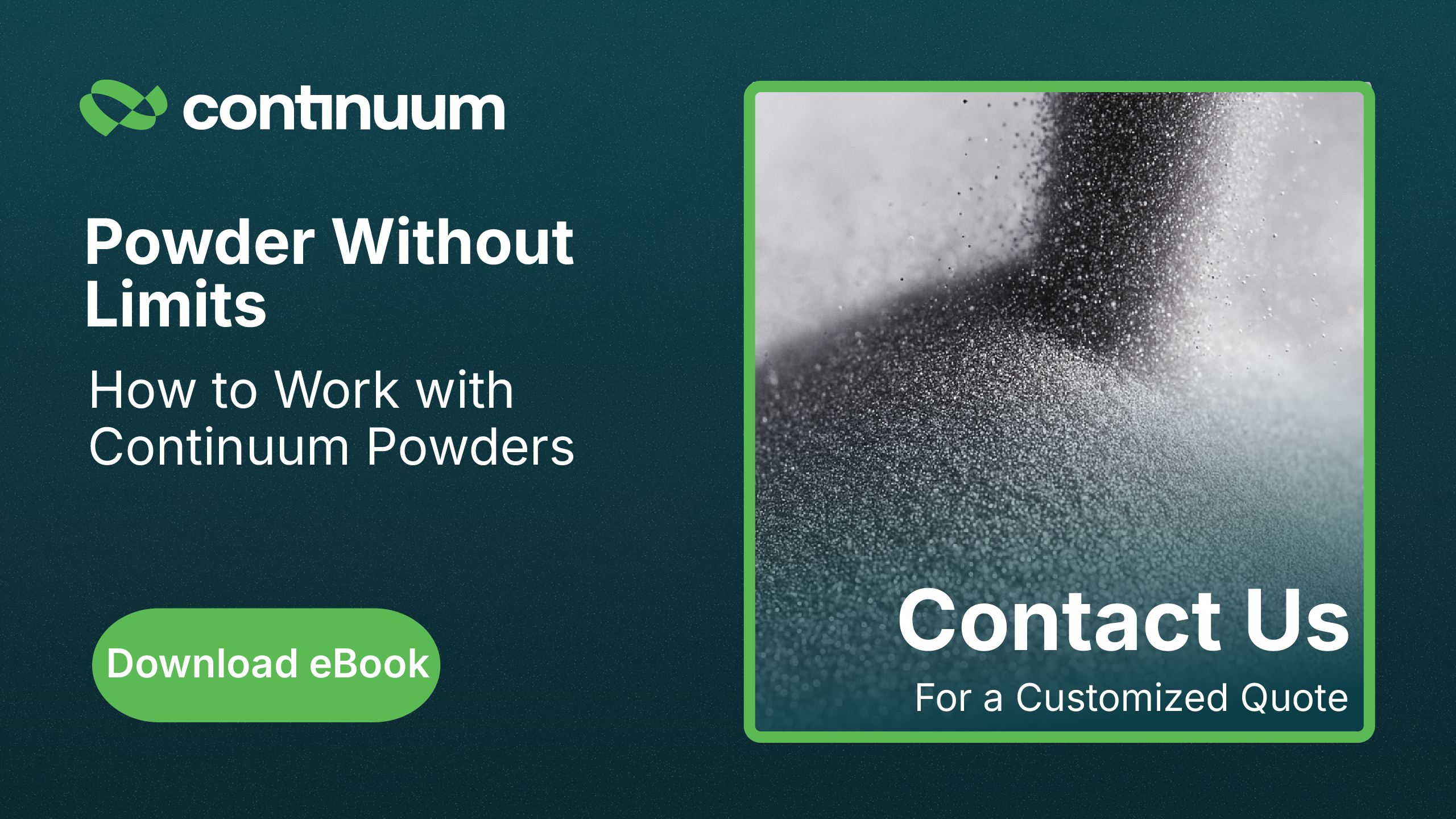 Knowledge Center 7 Powder Without Limits: How to Work with Continuum Powders