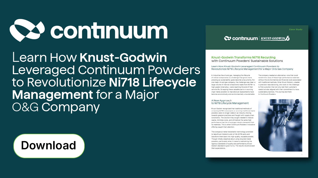 Transforming Metal Waste into High-Performance Powders – Continuum Powders and Knust-Godwin