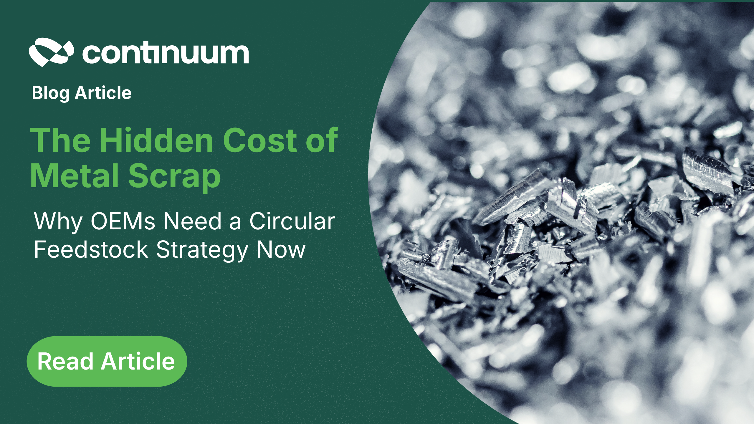 The Hidden Cost of Metal Scrap and Why OEMs Need a Circular Feedstock Strategy Now