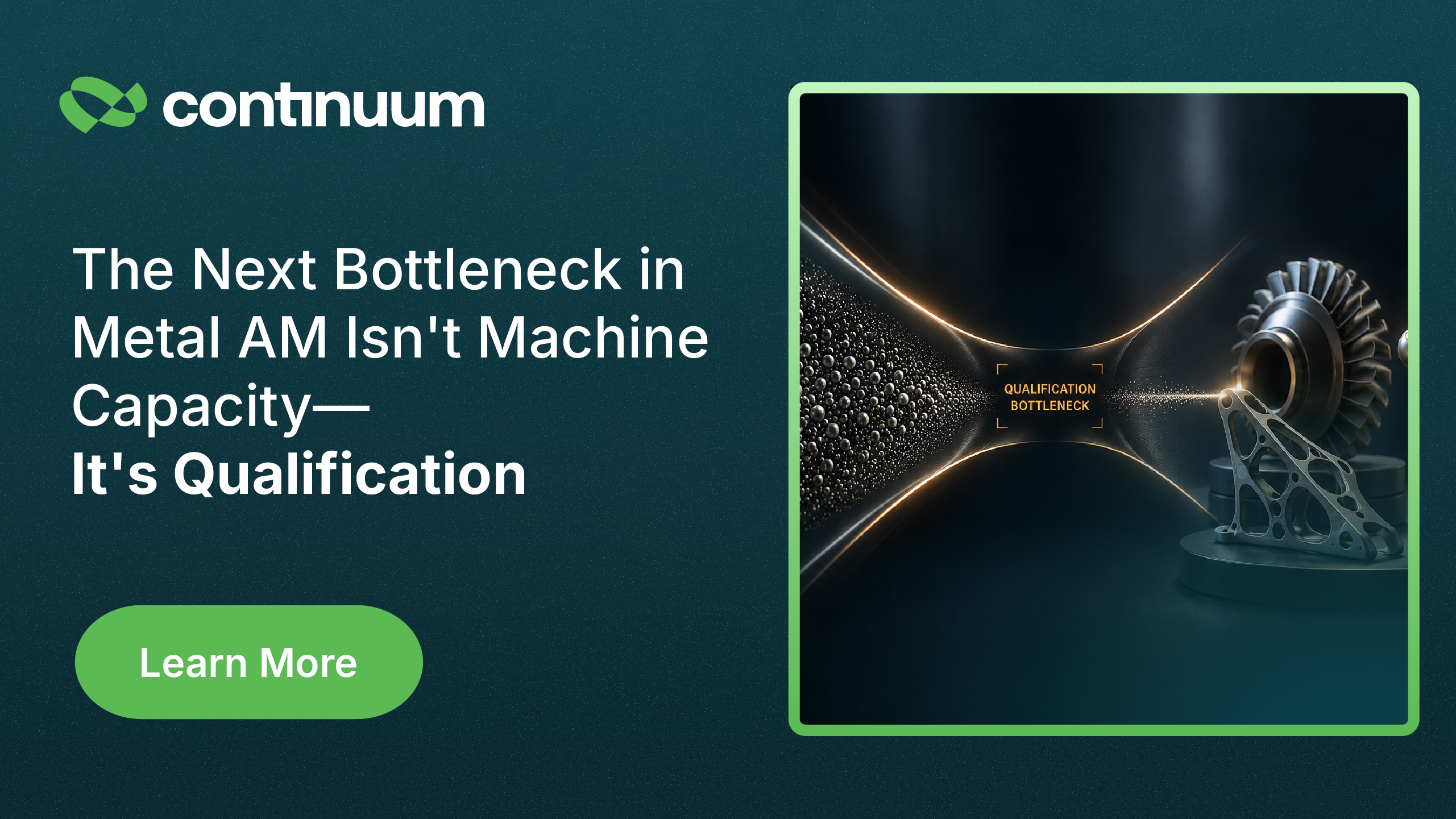 Home 11 The Next Bottleneck in Metal Additive Manufacturing Isn’t Machine Capacity—It’s Qualification